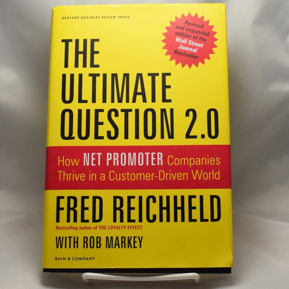 Ultimate Question 2 Reichheld Hardcover 1st Revised Edtn Net Promoter Cos Thrive